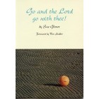 GO AND THE LORD GO WITH THEE